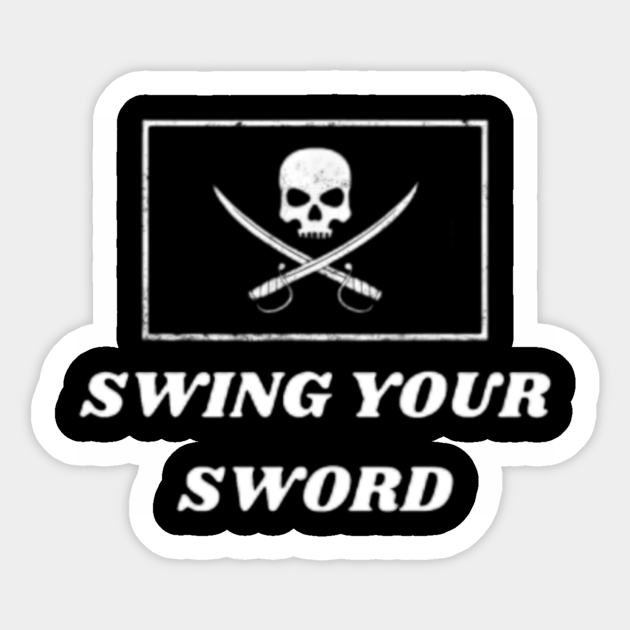 Swing Your Sword Mike Leach Sticker TeePublic